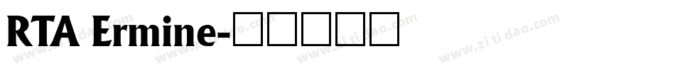 RTA Ermine字体转换